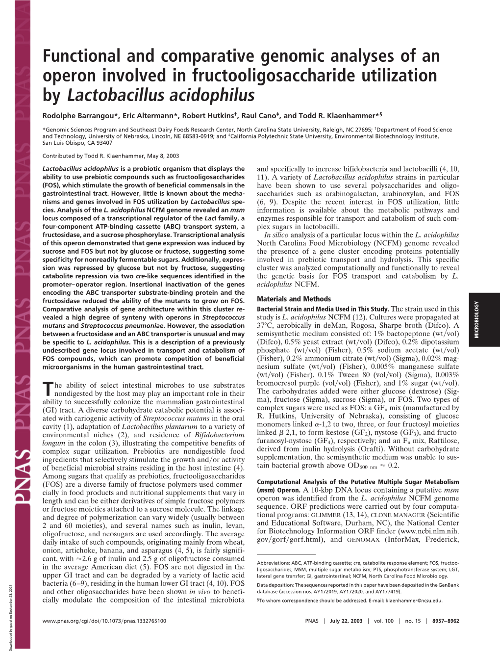 Functional and Comparative Genomic Analyses of an Operon Involved in Fructooligosaccharide Utilization by Lactobacillus Acidophilus