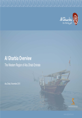 Al Gharbia Overview the Western Region of Abu Dhabi Emirate