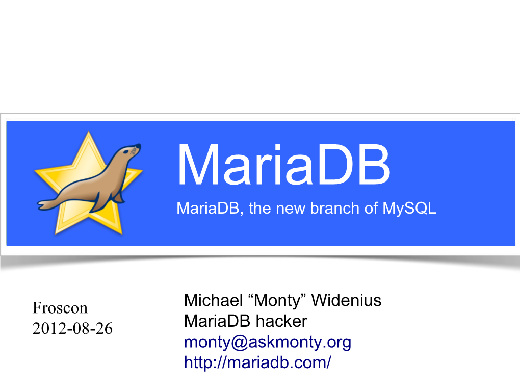 What's New in Mariadb 5.5 and What's Coming In