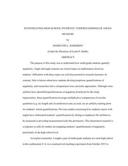 INVESTIGATING HIGH SCHOOL STUDENTS' UNDERSTANDINGS of ANGLE MEASURE by HAMILTON L. HARDISON (Under the Direction of Leslie P