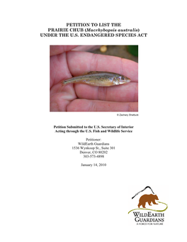 PETITION to LIST the PRAIRIE CHUB (Macrhybopsis Australis) UNDER the U.S