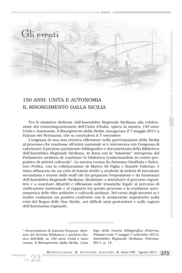 Unità E Autonomia. Il Risorgimento Dalla Sicilia, Inaugurata Il 7 Maggio 2011 a Palazzo Dei Normanni, Che Si Concluderà Il 7 Settembre