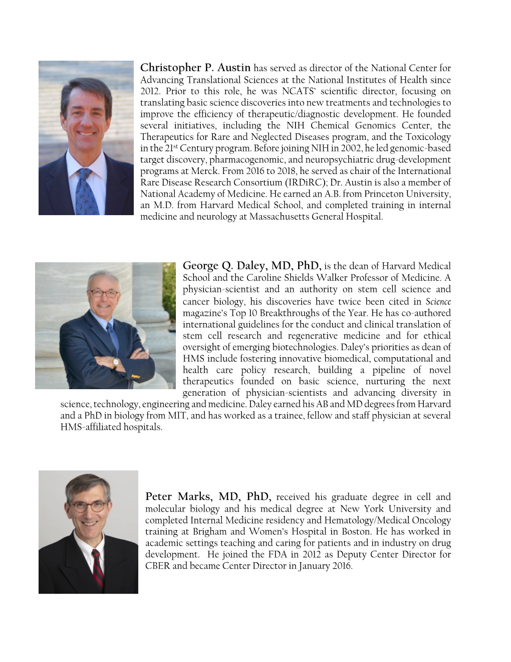 Christopher P. Austin Has Served As Director of the National Center for Advancing Translational Sciences at the National Institutes of Health Since 2012