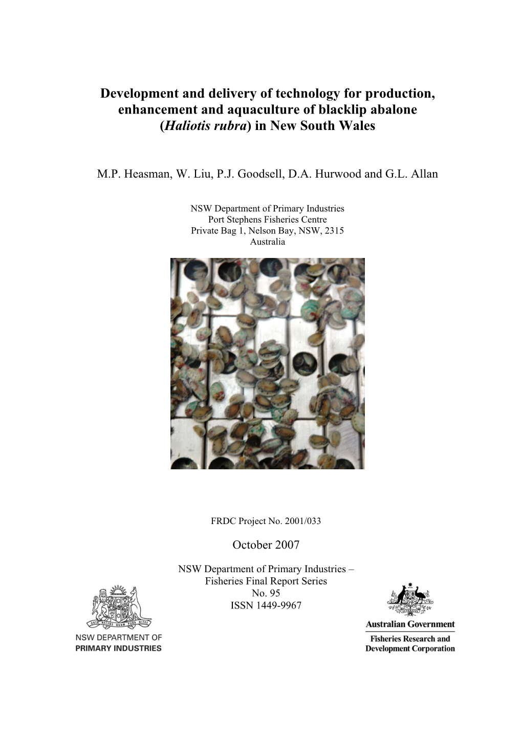 Development and Delivery of Technology for Production, Enhancement and Aquaculture of Blacklip Abalone (Haliotis Rubra) in New South Wales
