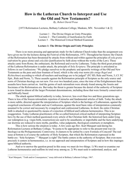 How Is the Lutheran Church to Interpret and Use the Old and New Testaments? By, Robert David Preus