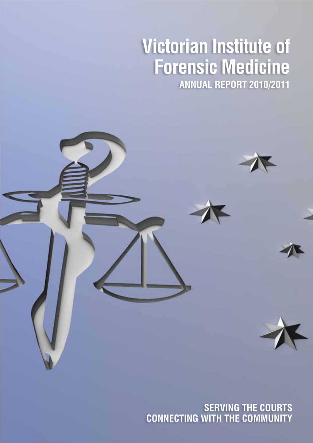 Victorian Institute of Forensic Medicine Annual Report 2010/2011