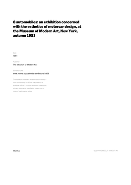 8 Automobiles: an Exhibition Concerned with the Esthetics of Motorcar Design, at the Museum of Modern Art, New York, Autumn 1951