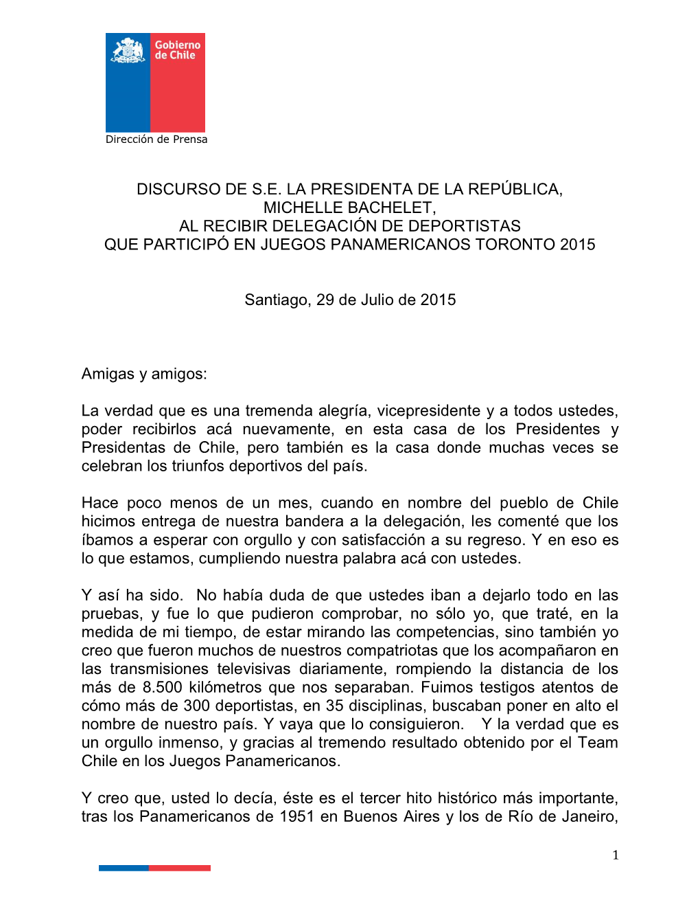 Discurso De S.E. La Presidenta De La República, Michelle Bachelet, Al Recibir Delegación De Deportistas Que Participó En Juegos Panamericanos Toronto 2015