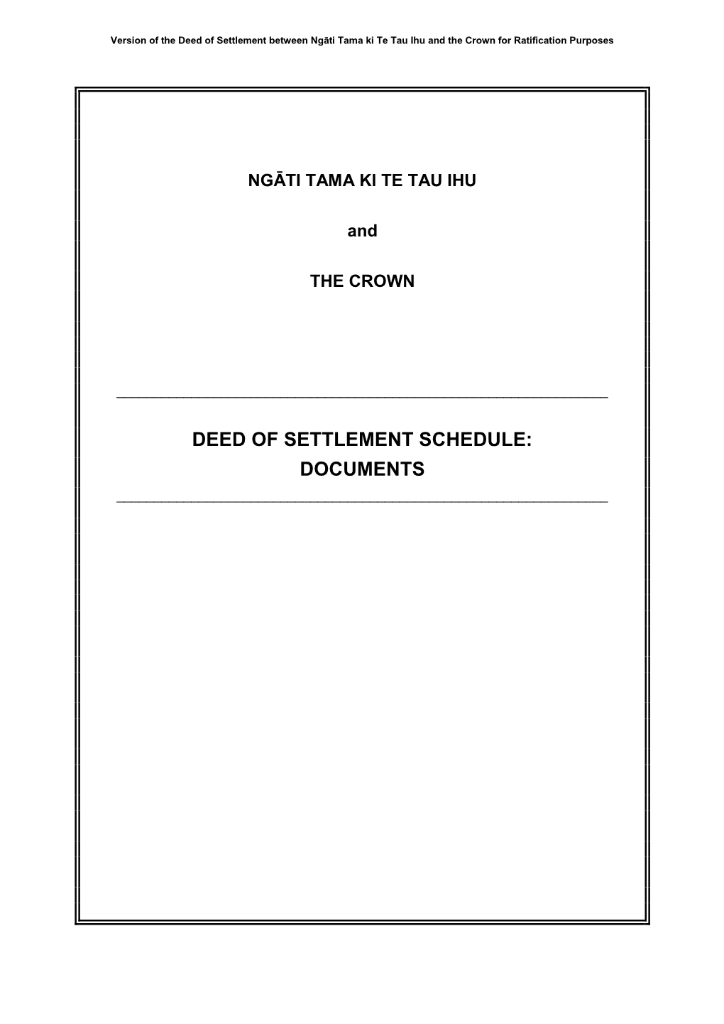 Deed of Settlement Schedule: Documents ______