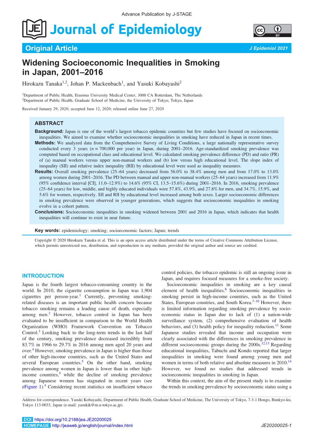 Widening Socioeconomic Inequalities in Smoking in Japan, 2001–2016 Hirokazu Tanaka1,2, Johan P