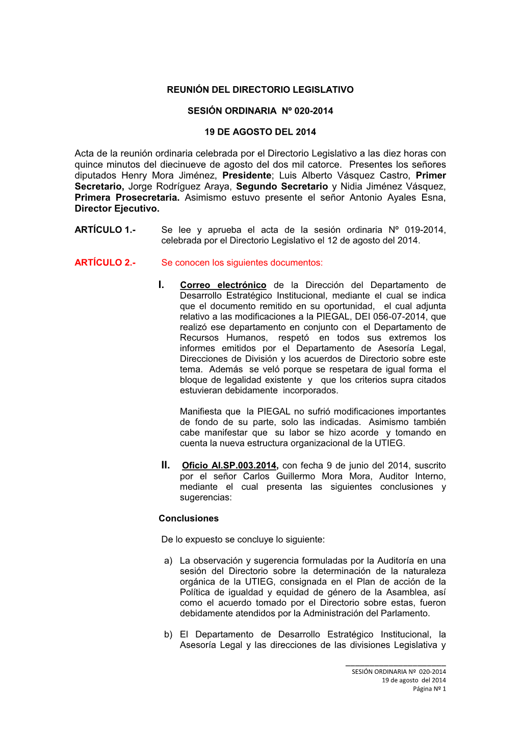 Acta De La Reunión Ordinaria Celebrada Por El Directorio Legislativo a Las Diez Horas Con Quince Minutos Del Diecinueve De Agosto Del Dos Mil Catorce