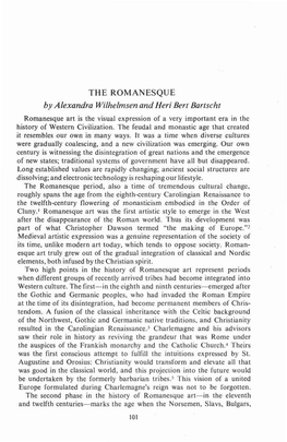 THE ROMANESQUE by Alexandra Wilhelmsen and Heri Bert Bartscht Romanesque Art Is the Visual Expression of a Very Important Era in the History of Western Civilization