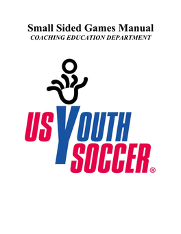 Small Sided Games Manual COACHING EDUCATION DEPARTMENT