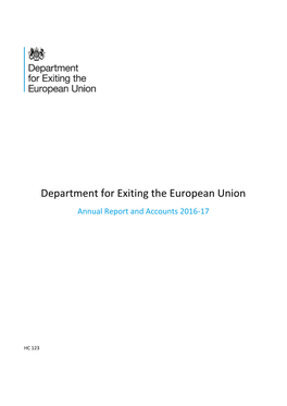 Department for Exiting the European Union Annual Report and Accounts 2016-17
