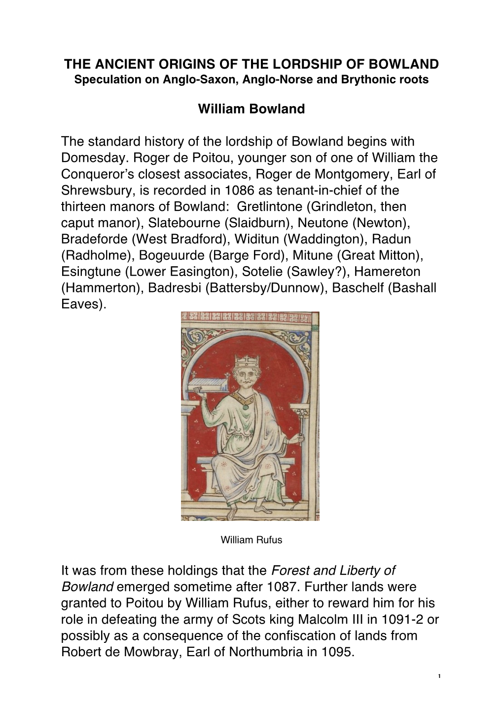 THE ANCIENT ORIGINS of the LORDSHIP of BOWLAND Speculation on Anglo-Saxon, Anglo-Norse and Brythonic Roots