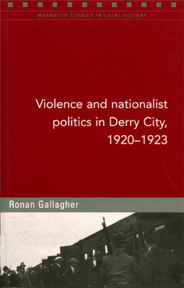 Violence and Nationalist Politics in Derry City, 1920-1923