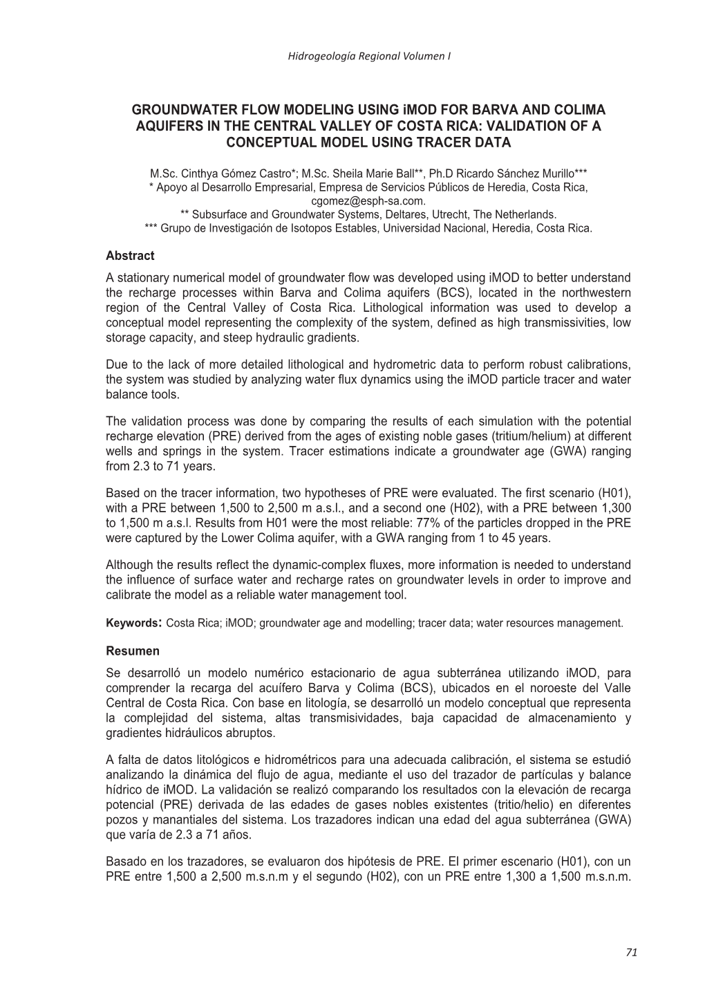 GROUNDWATER FLOW MODELING USING Imod for BARVA and COLIMA AQUIFERS in the CENTRAL VALLEY of COSTA RICA: VALIDATION of a CONCEPTUAL MODEL USING TRACER DATA