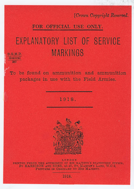 Explanatory List of Service Markings to Be Found on Ammunition and Ammunition Packages in Use with the Field Armies