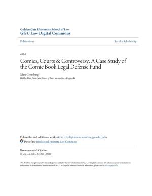 A Case Study of the Comic Book Legal Defense Fund Marc Greenberg Golden Gate University School of Law, Mgreenberg@Ggu.Edu