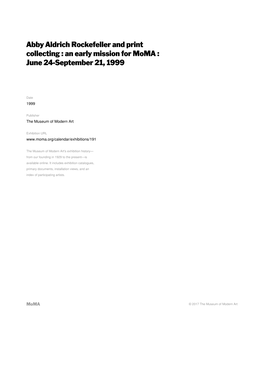 Abby Aldrich Rockefeller and Print Collecting : an Early Mission for Moma : June 24-September 21, 1999