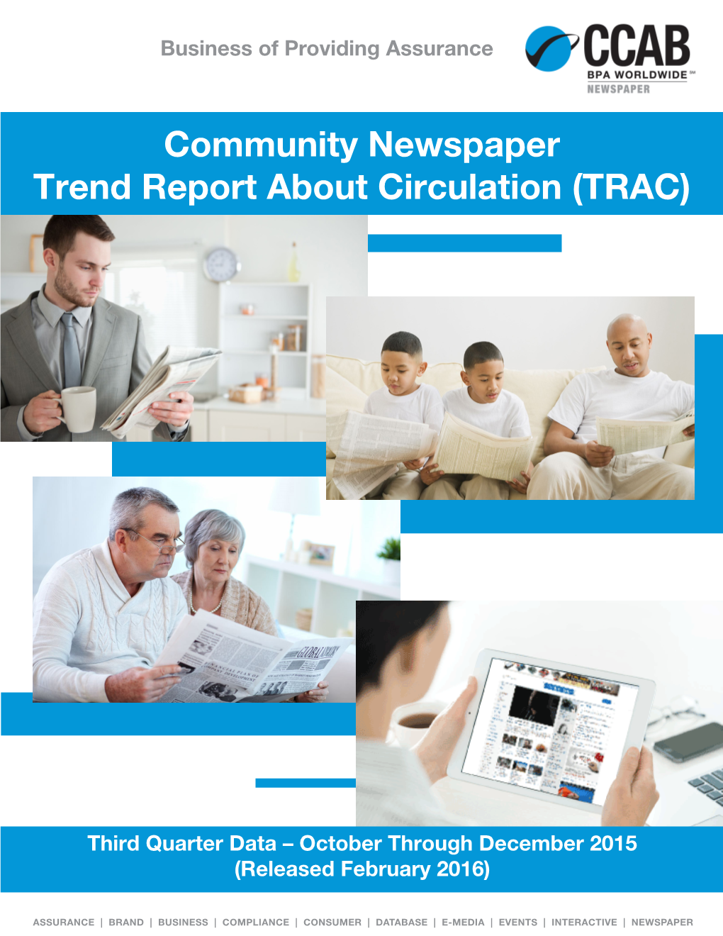 Community Newspaper TRAC Is Also Available in Microsoft Excel® Format on the BPA Worldwide Website