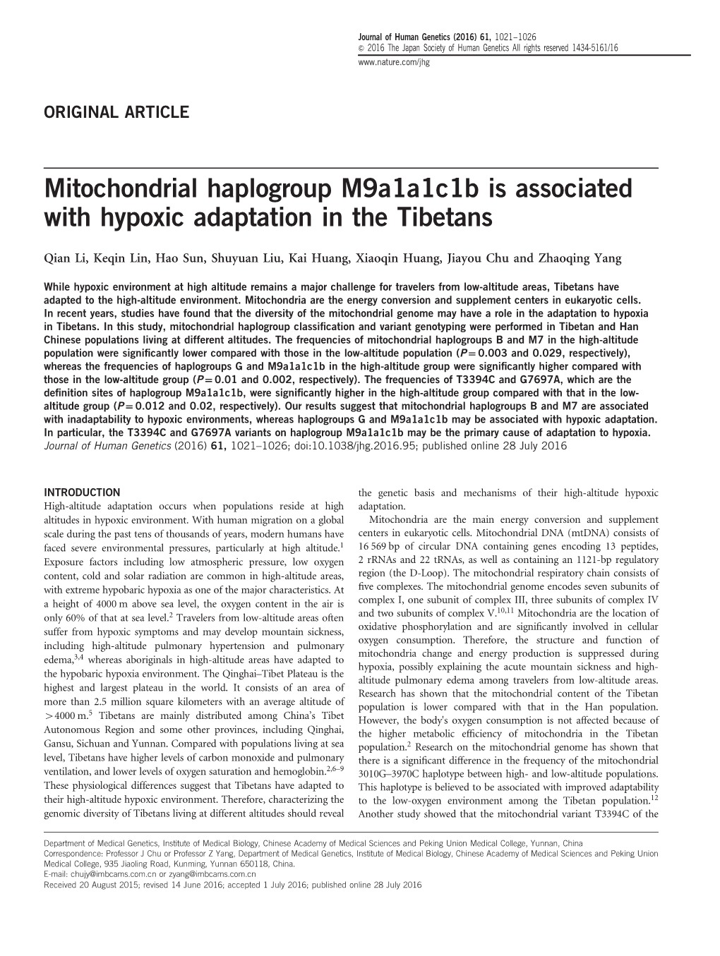 Mitochondrial Haplogroup M9a1a1c1b Is Associated with Hypoxic Adaptation in the Tibetans