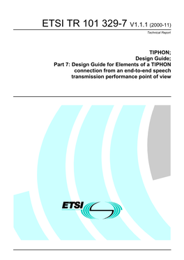 TR 101 329-7 V1.1.1 (2000-11) Technical Report