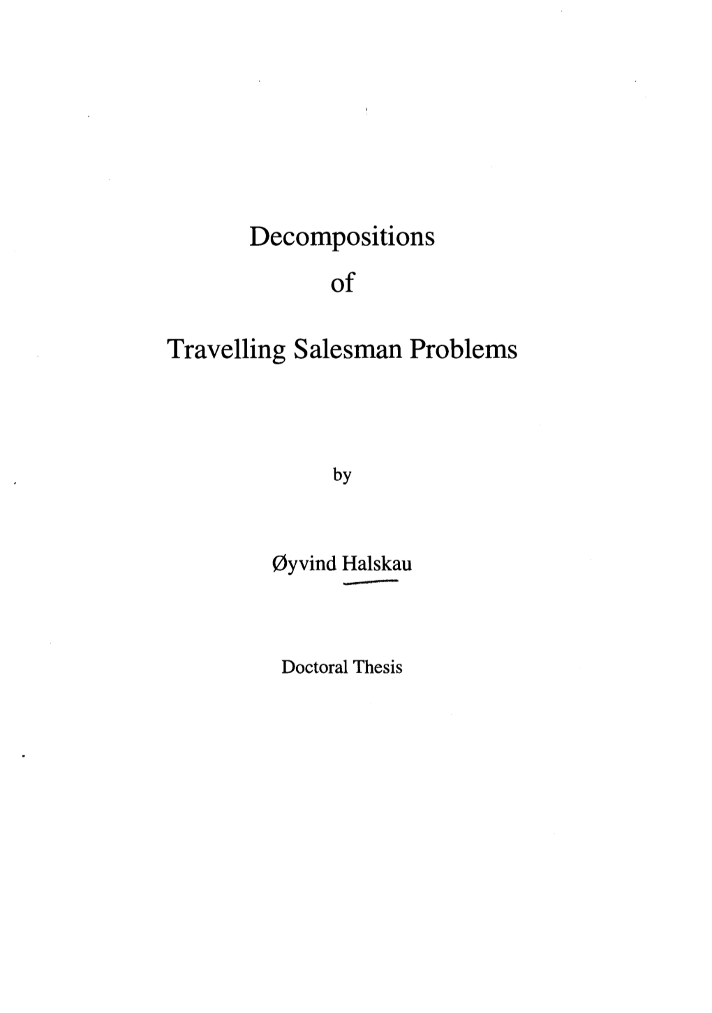 Decompositions of Travelling Salesman Problems