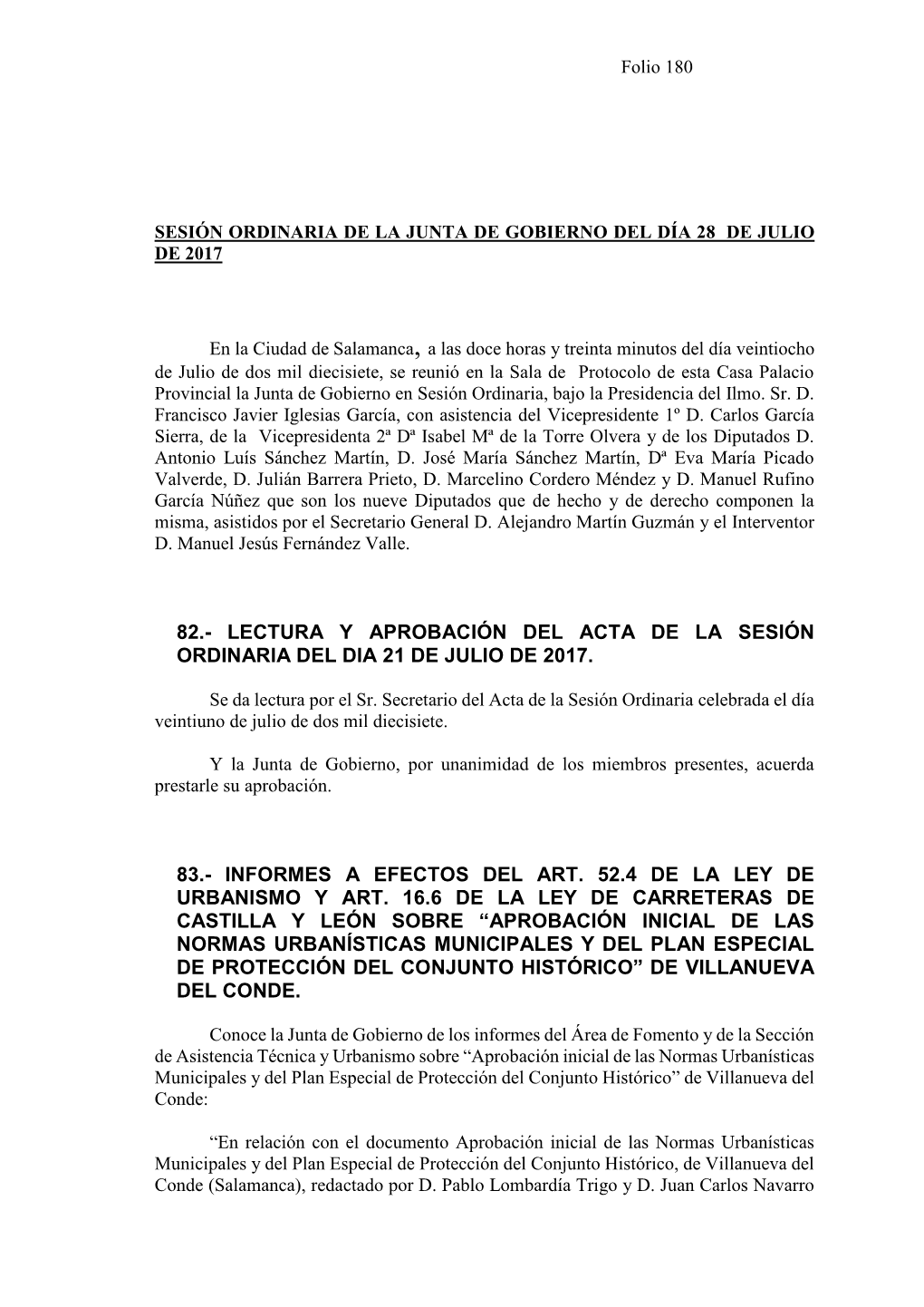 82.- Lectura Y Aprobación Del Acta De La Sesión Ordinaria Del Dia 21 De Julio De 2017