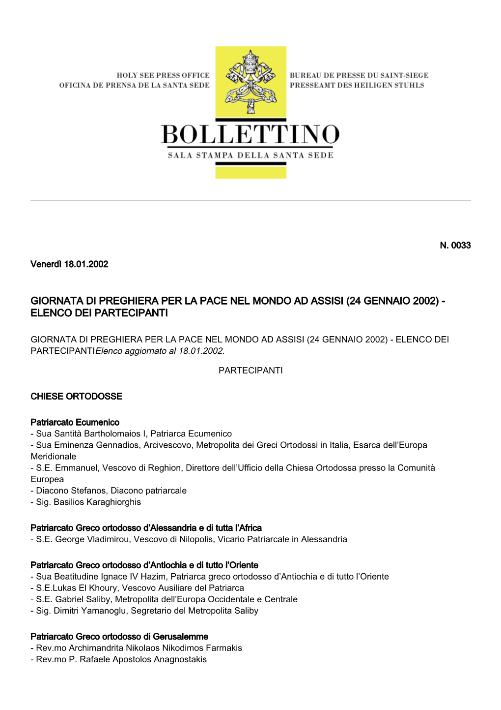 Giornata Di Preghiera Per La Pace Nel Mondo Ad Assisi (24 Gennaio 2002) - Elenco Dei Partecipanti