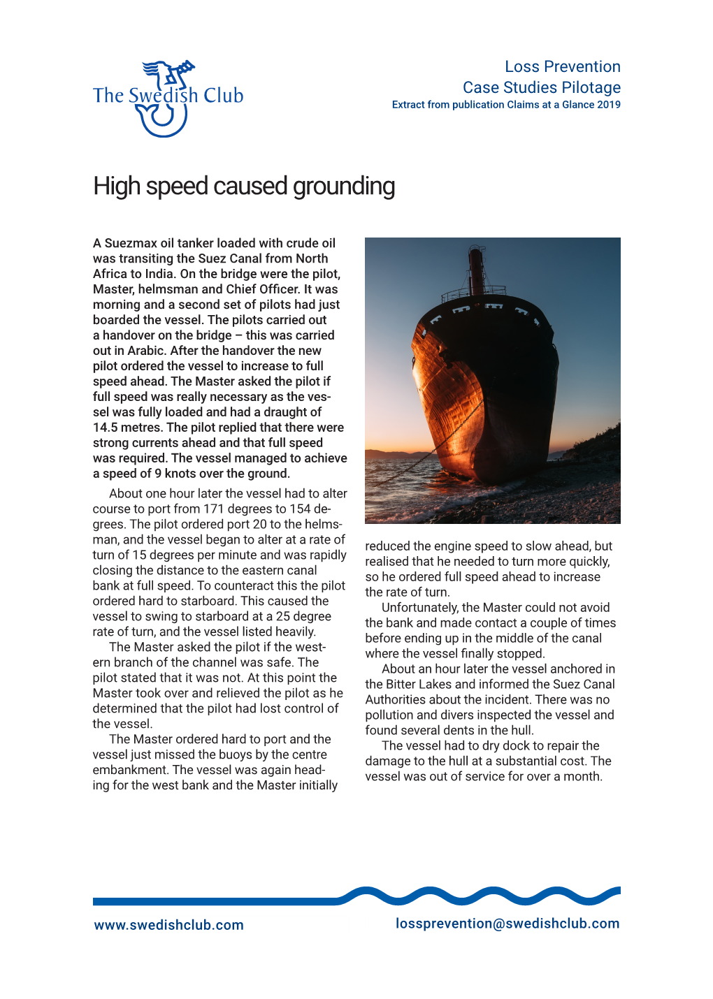 High Speed Caused Grounding