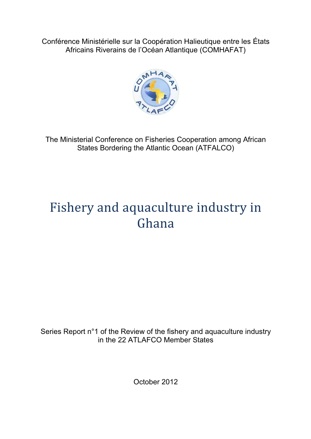 Fishery and Aquaculture Industry in Ghana