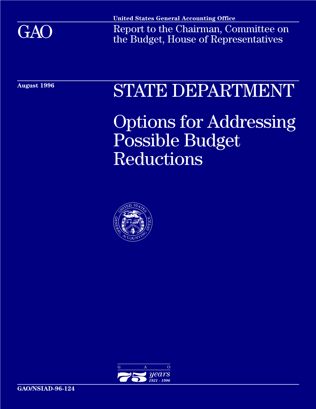 NSIAD-96-124 State Department Executive Summary