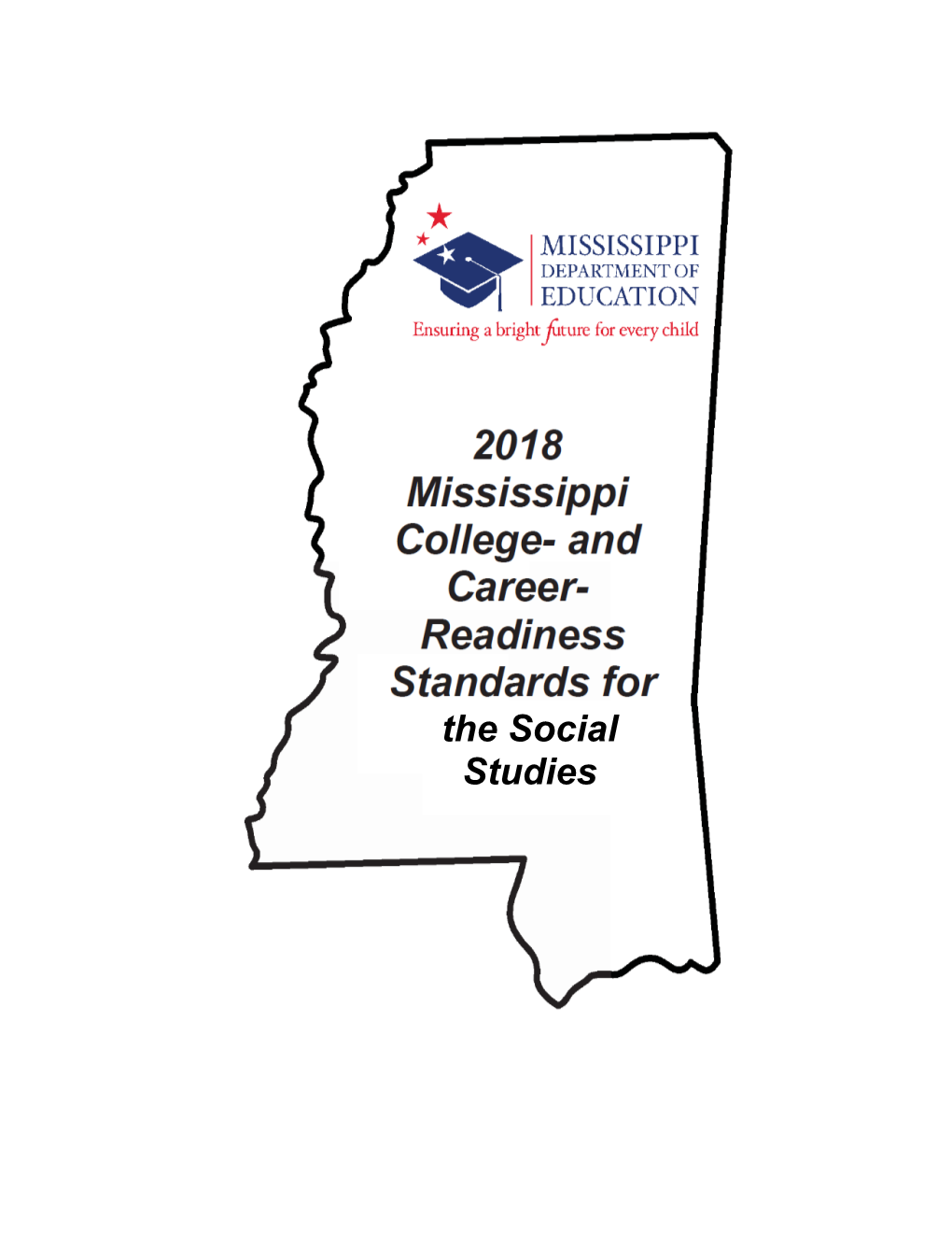 And CAREER-READINESS STANDARDS for the Social Studies • 2018