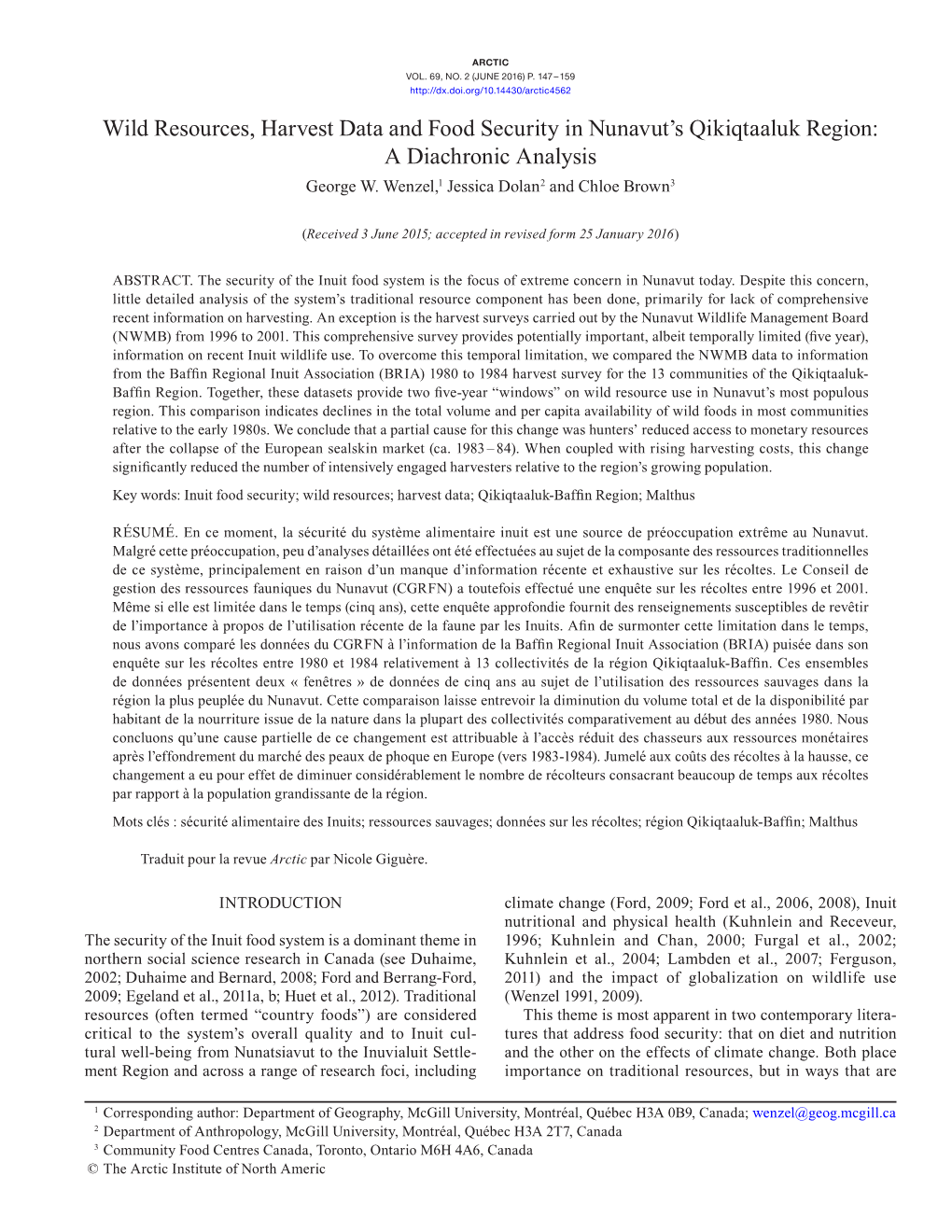 Wild Resources, Harvest Data and Food Security in Nunavut’S Qikiqtaaluk Region: a Diachronic Analysis George W