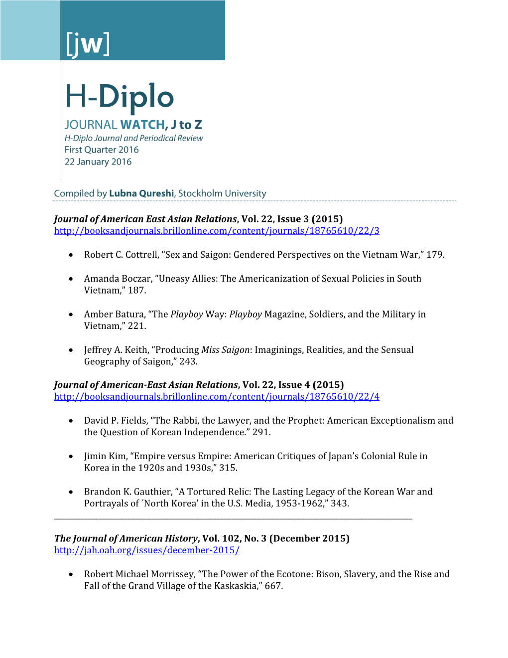 H-Diplo JOURNAL WATCH, J to Z H-Diplo Journal and Periodical Review First Quarter 2016 22 January 2016