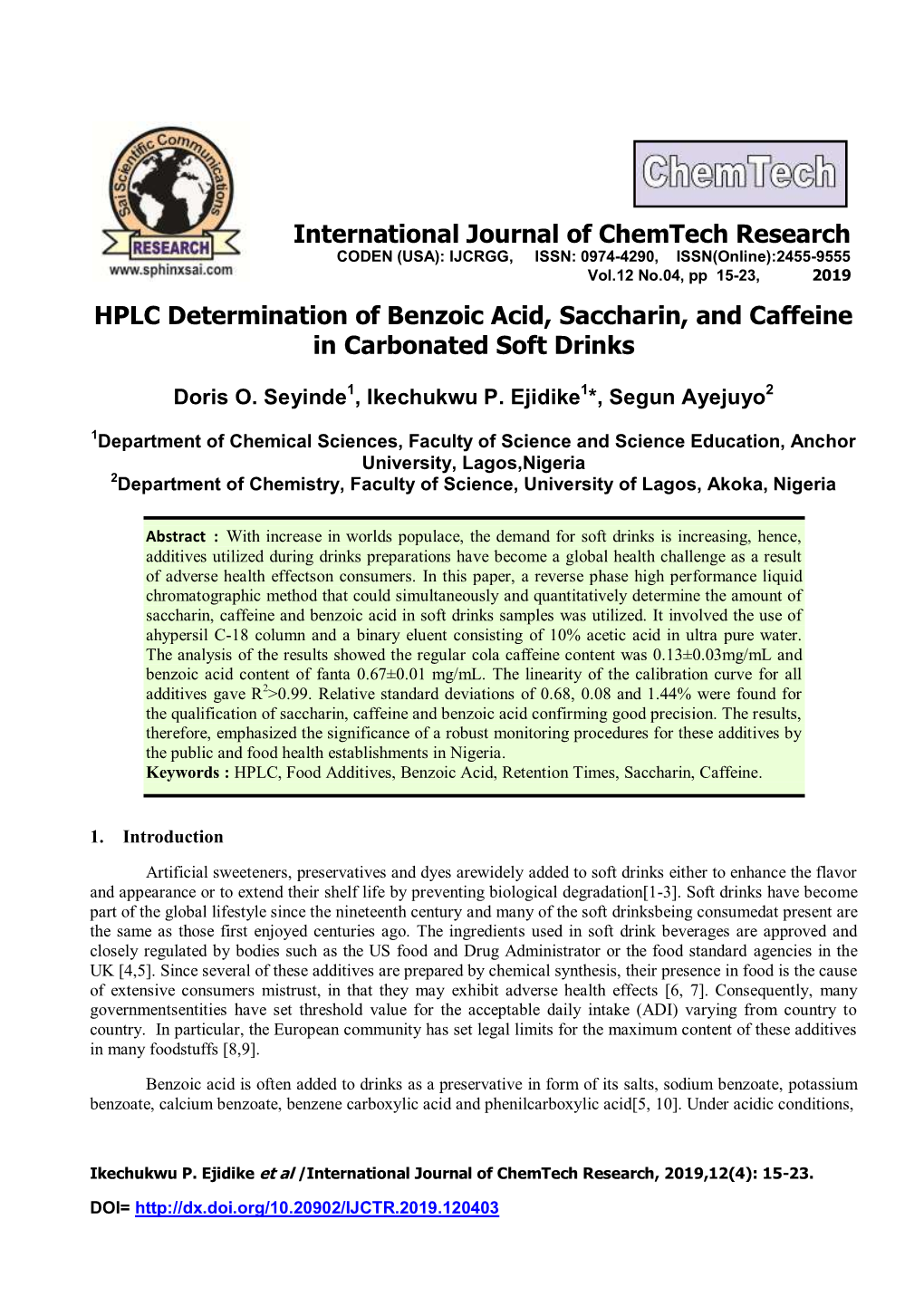 HPLC Determination of Benzoic Acid, Saccharin, and Caffeine in Carbonated Soft Drinks