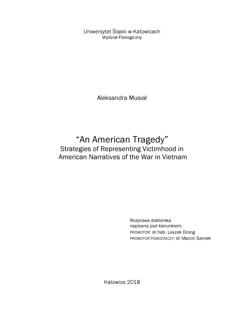 Strategies of Representing Victimhood in American Narratives of the War in Vietnam