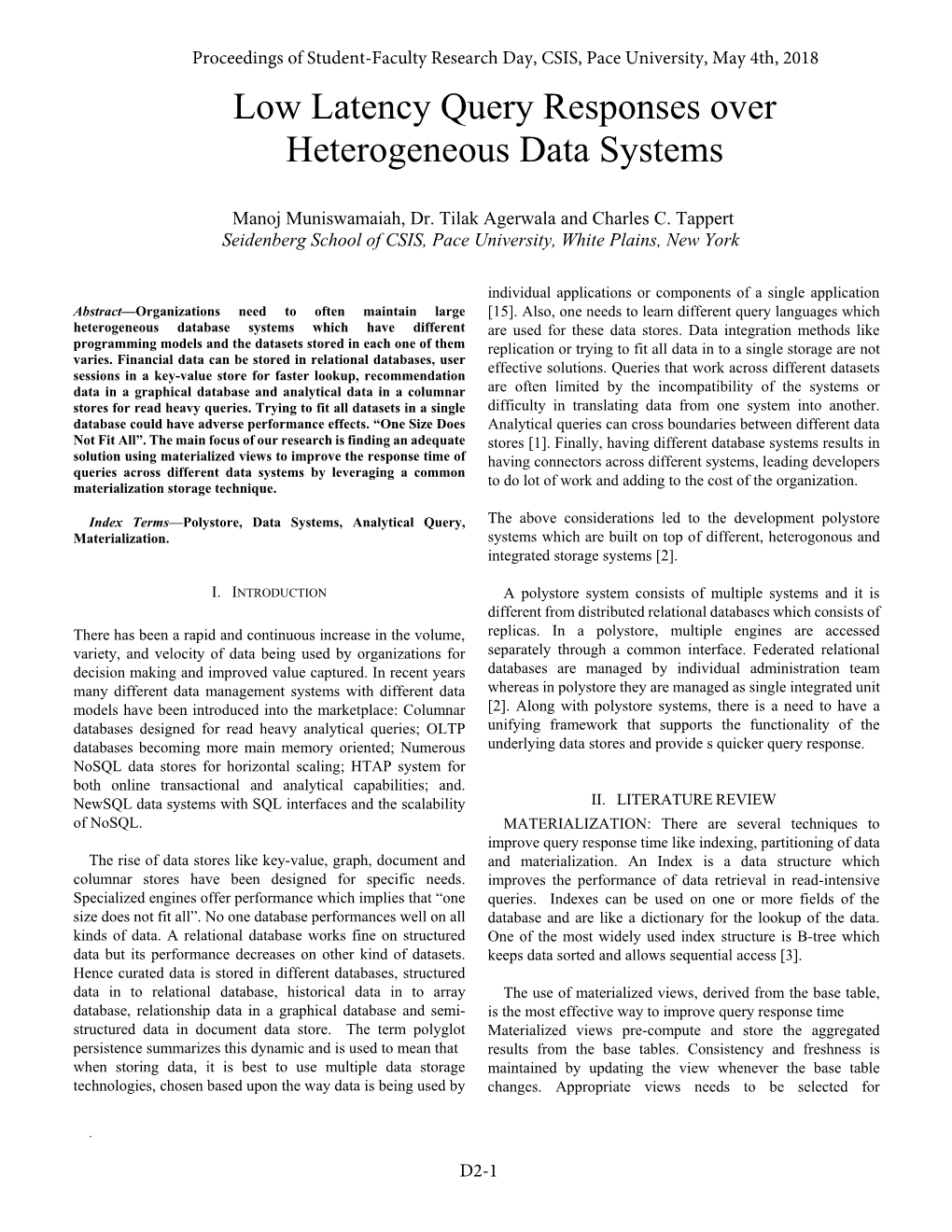 Low Latency Query Responses Over Heterogeneous Data Systems