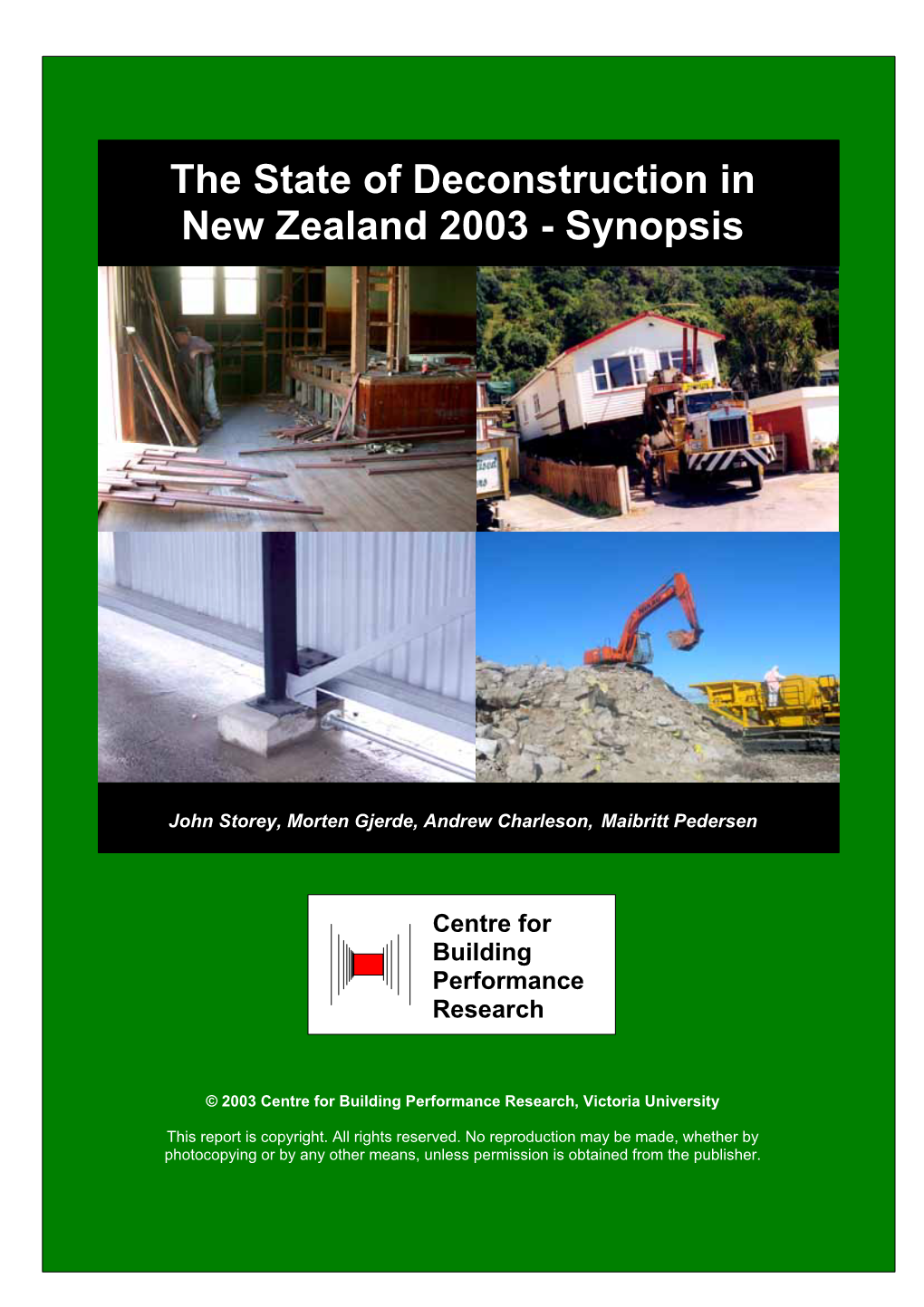 The State of Deconstruction in New Zealand 2003 - Synopsis