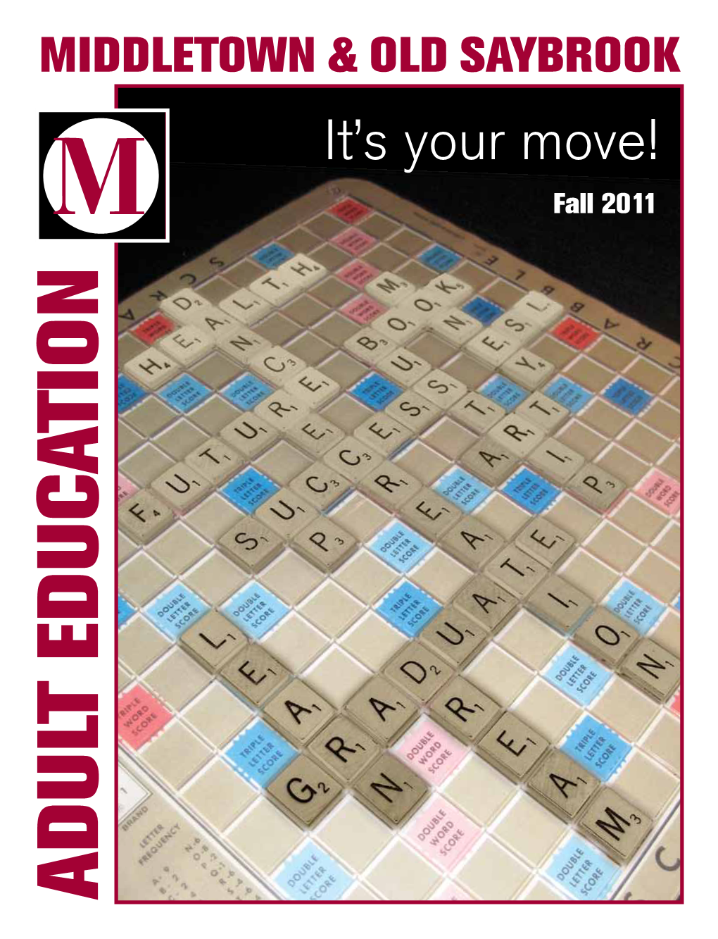 It's Your Move!