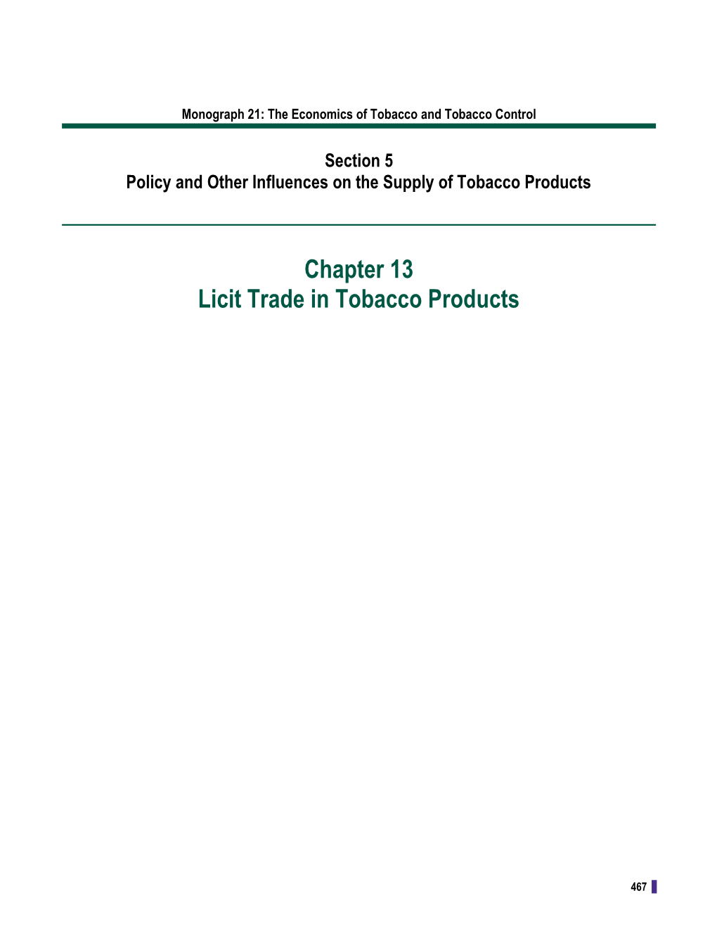 Licit Trade in Tobacco Products
