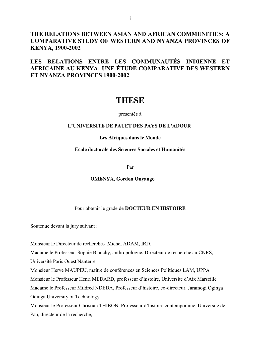 The Relations Between Asian and African Communities: a Comparative Study of Western and Nyanza Provinces of Kenya, 1900-2002