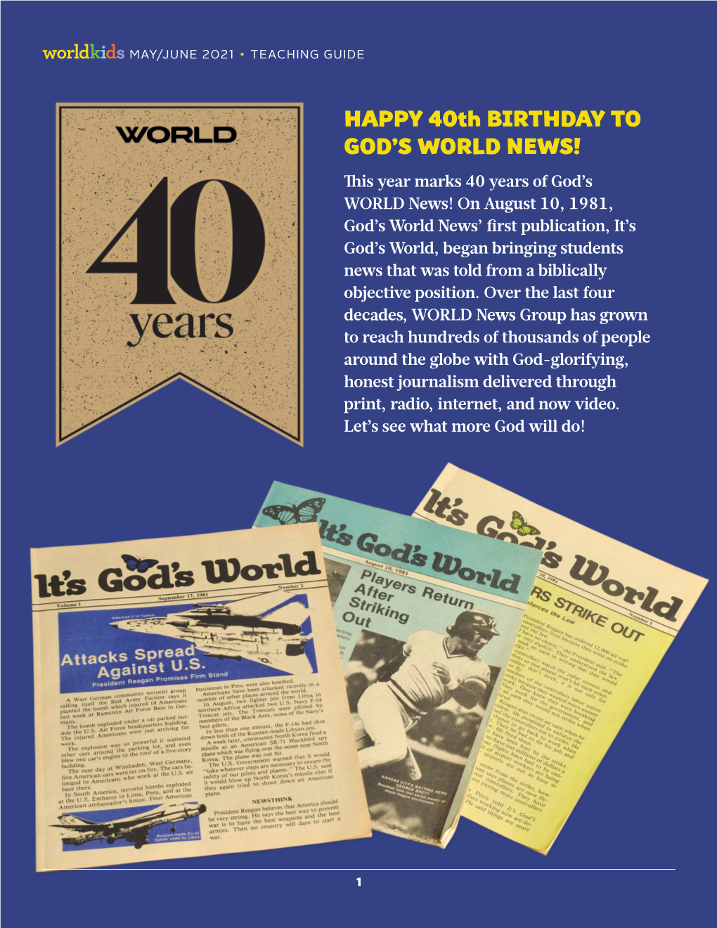 HAPPY 40Th BIRTHDAY to GOD's WORLD NEWS!