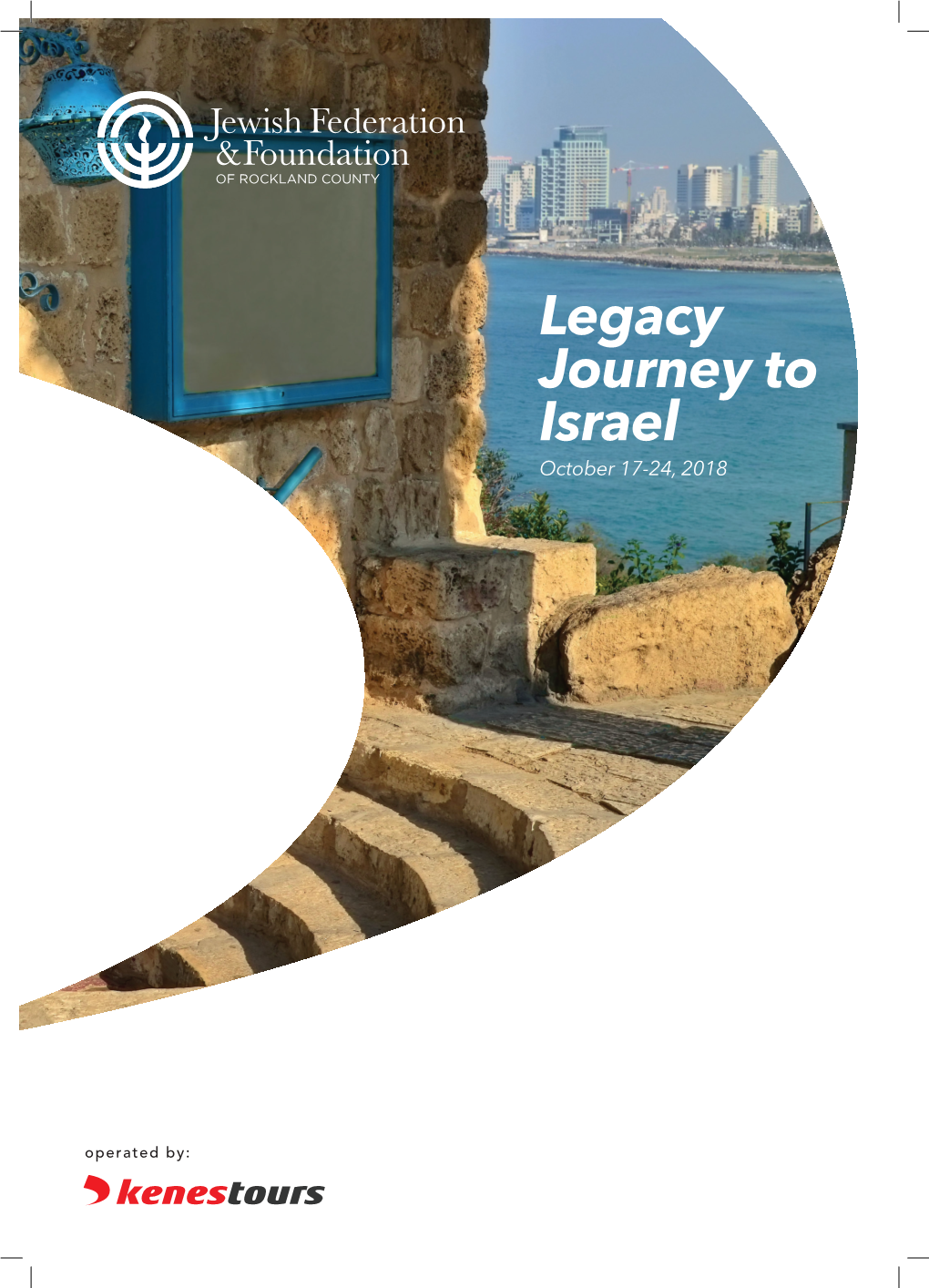 Legacy Journey to Israel October 17-24, 2018