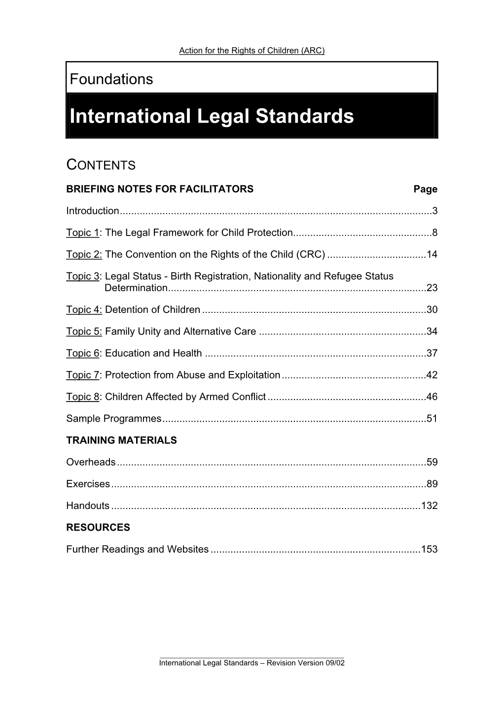 International Legal Standards Topic 1: Refugee Law, Human Rights