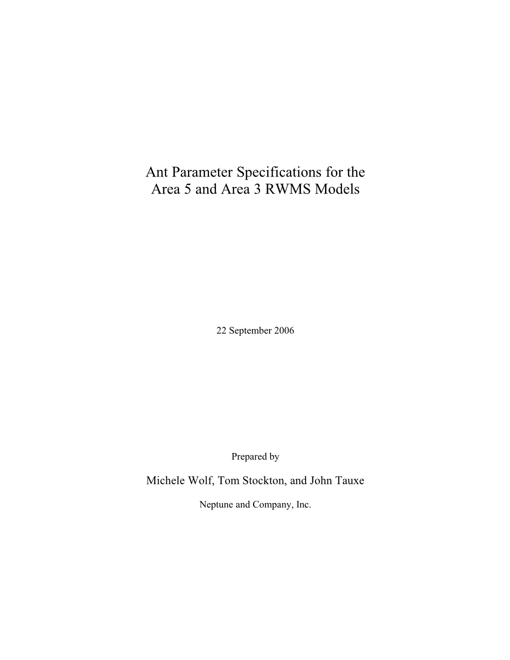 Ant Parameter Specifications for the Area 5 and Area 3 RWMS Models