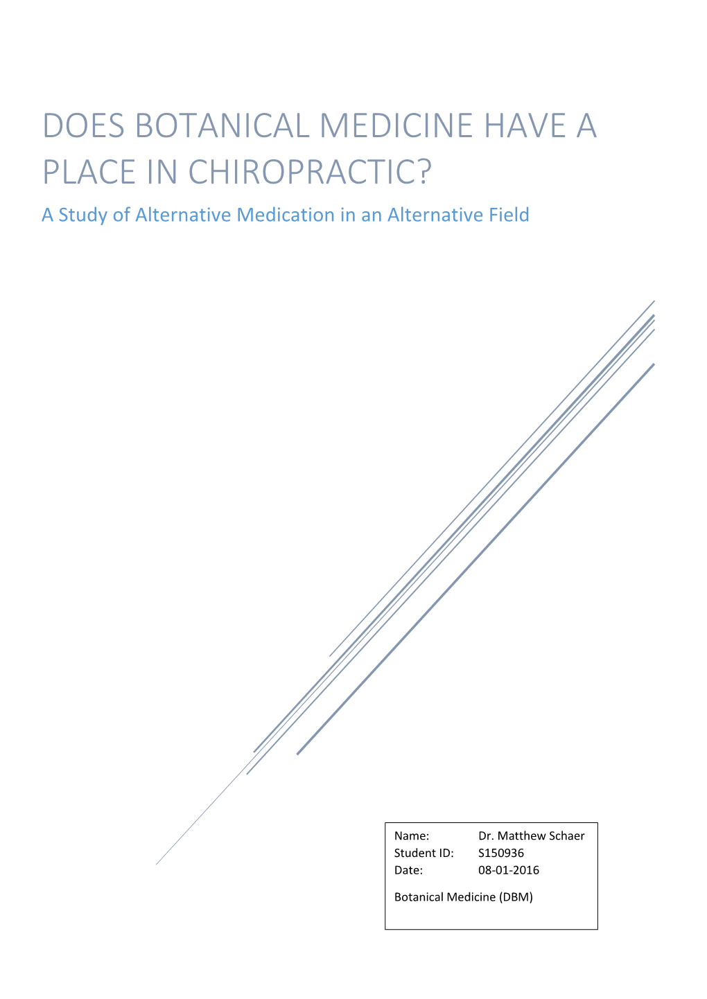 Does Botanical Medicine Have a Place in Chiropractic?