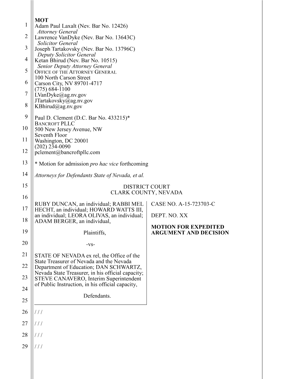 EXPEDITED 19 Plaintiffs, ARGUMENT and DECISION