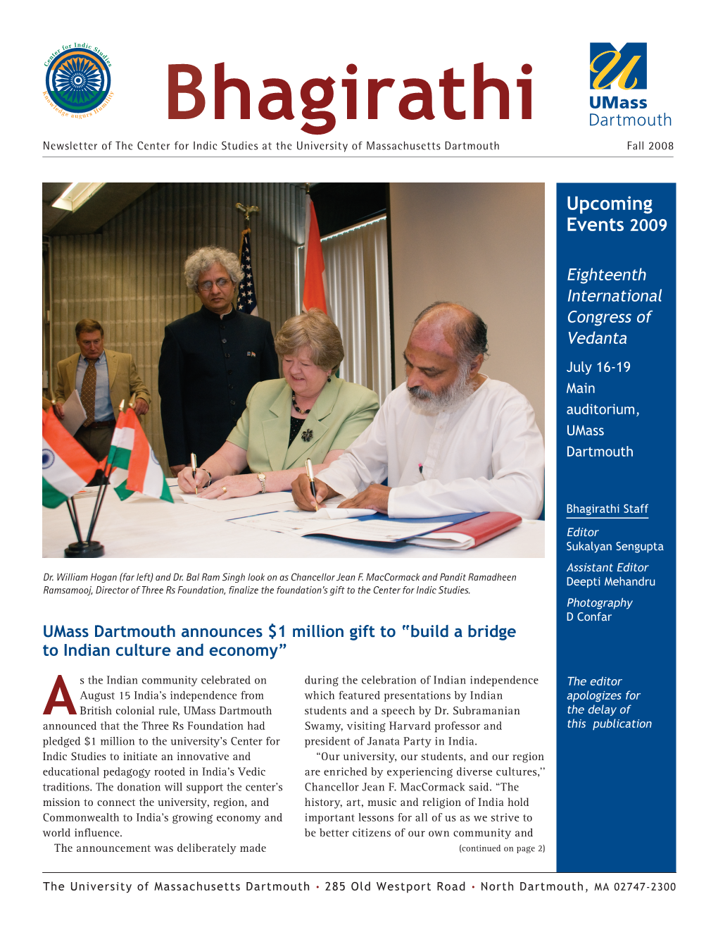 Bhagirathi Newsletter of the Center for Indic Studies at the University of Massachusetts Dartmouth Fall 2008